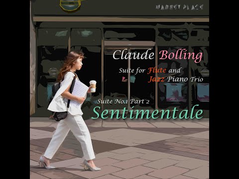 【風動室內樂團】Claude Bolling / Suite for Flute and Jazz Piano Trio / Sentimentale / cover by 陳瀅晴