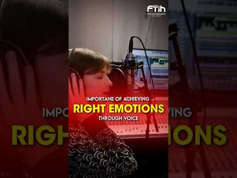 Importance of achieving right emotions through voice | #FTIH #dubbing