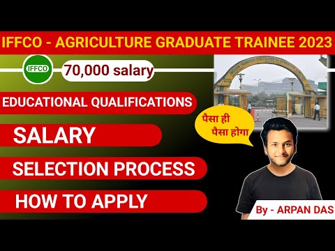 AGRICULTURE GRADUATE TRAINEE 2023 Recruitment, Salary 70000 #agriculturejobs #job #iffcoagt #iffco