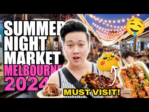 Summer Night Market Melbourne | Food Tour 2024