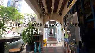 The Downtown Charisma | Telok Ayer and Amoy Street