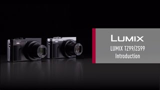 LUMIX TZ99/ZS99 | Introduction