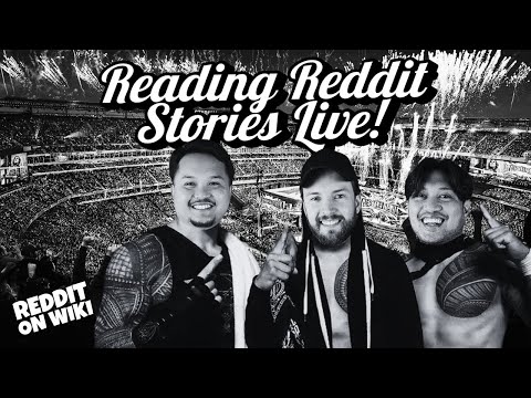 Reacting To The Wildest Reddit Stories LIVE!