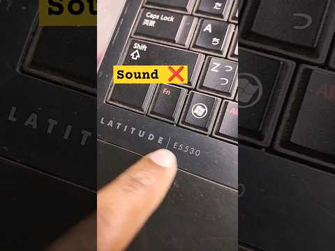 Dell Latitude E 5530 Series Laptop Sound Audio Not Working Problem#macnitesh#keyboardtricks#2024