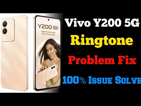 Vivo Y200 5G Ringtone Problem | Vivo mobile ringtone problem | Vivo ringtone problem | Vivo ringtone