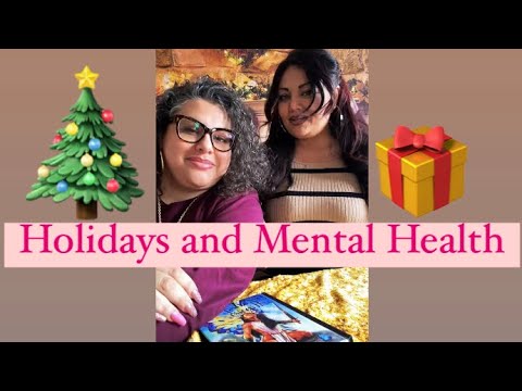 Mental Health during the Holidays 🎄