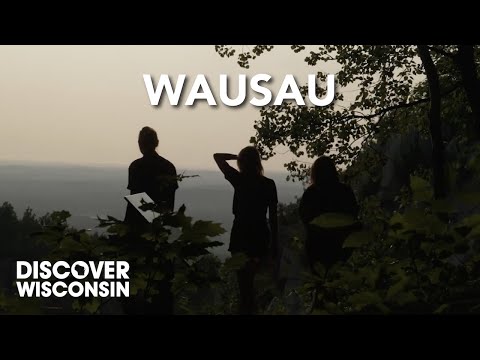 Wausau – Wisconsin’s Outdoor Basecamp