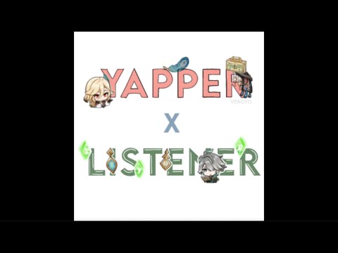 Yapper x Listener | Alhaitham & Kaveh