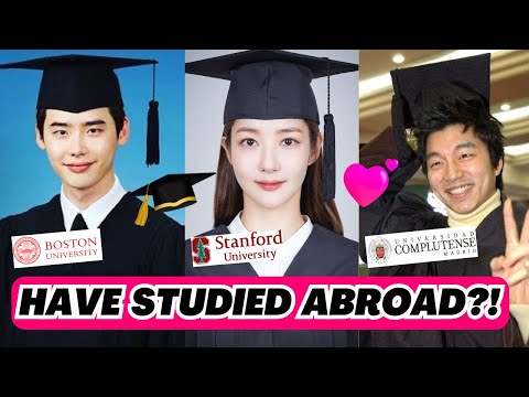 💖TOP 15 KOREAN CELEBS WHO STUDIED ABROAD🧑‍🎓💖