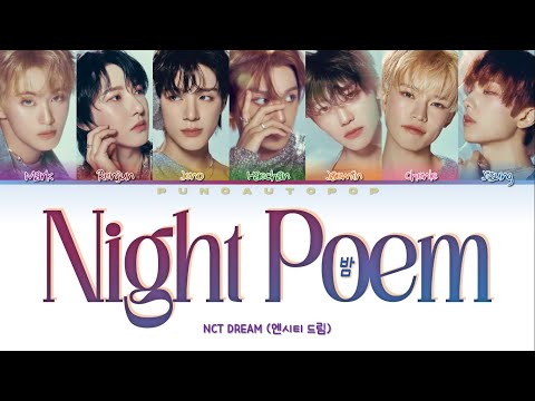 NCT DREAM 엔씨티 드림 " Night Poem (밤) " Lyrics (ColorCoded/ENG/HAN/ROM/가사)