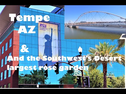 Tempe AZ and Famous Rose Garden