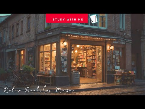 [無廣告版] 簡單舒服的音樂  ♫ 給自己選一本好書閱讀 RELAX BOOKSHOP MUSIC FOR STUDYING