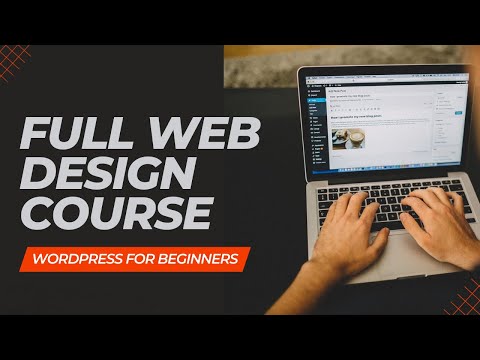 Introduction to Web Design | WordPress for Beginners - Full Web Design Course (2023)