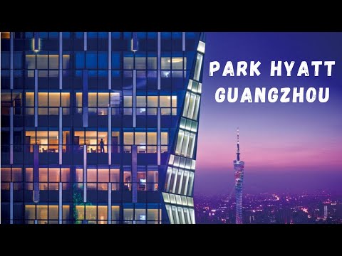 The Park Hyatt Hotel In The Heart Of Guangzhou, China!