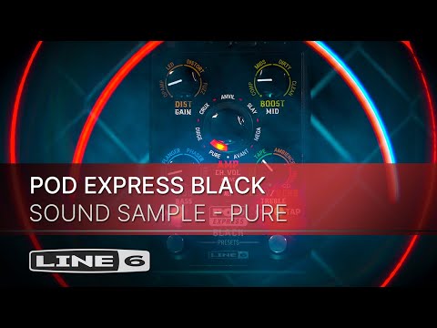 Line 6 | POD Express Black | Sound Samples - PURE