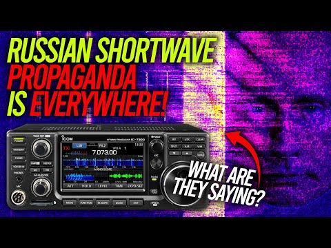 Russian Shortwave Propaganda is EVERYWHERE!