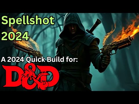 Spellshot 2024, a 2024 take on the Arcane Gunslinger in Dungeons and Dragons!