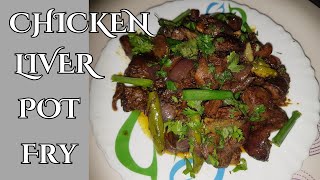 Chicken Liver Pot Fry || Chicken Liver & Gizzard Fry