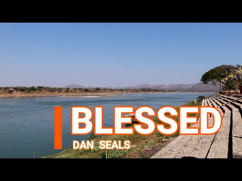 Blessed (Dan Seals Lyrics)