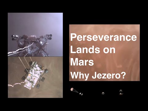 Stunning Video of Perseverance Landing on Mars and Why Jezero Crater