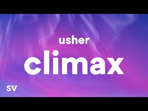 Usher - Climax (Lyrics)