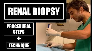 Renal biopsy procedure under CT guidance: procedural steps and technique