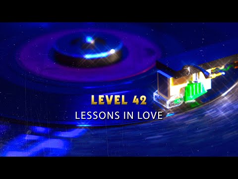 Level 42 - Lessons In Love