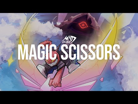 MAD DUBZ - MAGIC SCISSORS