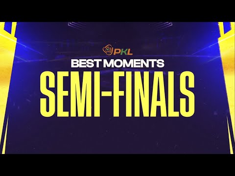 Best Moments from PKL Semi-finals | Pro Kabaddi League