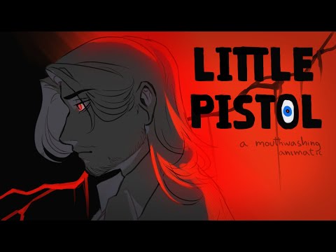 LITTLE PISTOL | Mouthwashing animatic (TW)