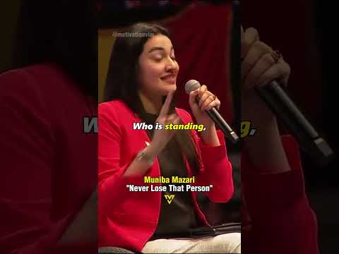 Never Lose that Person 👍 - Muniba Mazari #shorts