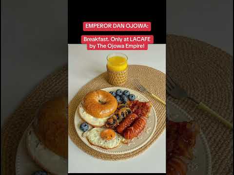 Breakfast. Only at LACAFE by The Ojowa Empire!