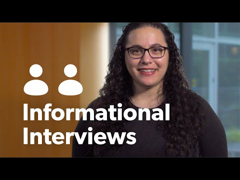 Informational Interviews