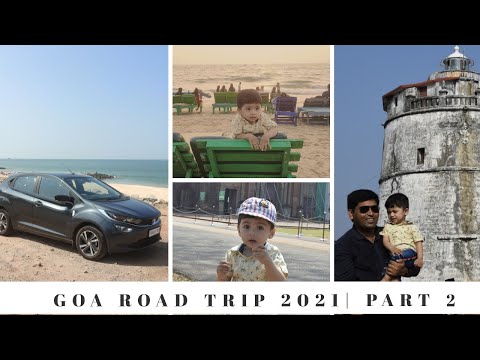 Goa Family Road Trip |Aguada Fort, Candolim Beach,Basilica Of Bom Jesus,| TATA Altroz | Part 2