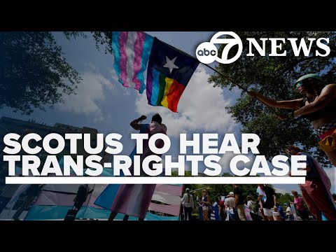 SCOTUS set to hear first case on trans medical care bans for minors this week