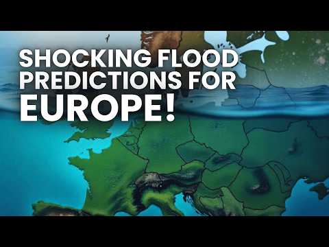 Scientists Predict Biblical SUPER Floods Will Drown All of Europe