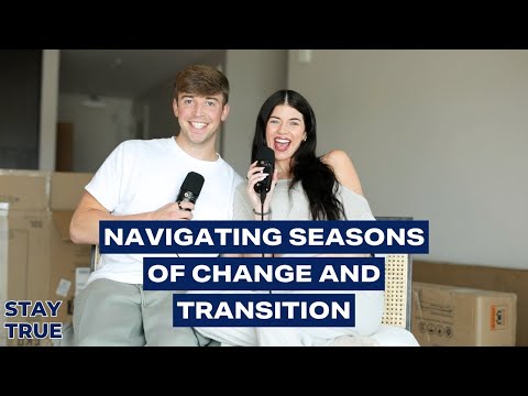 Navigating seasons of change and transition