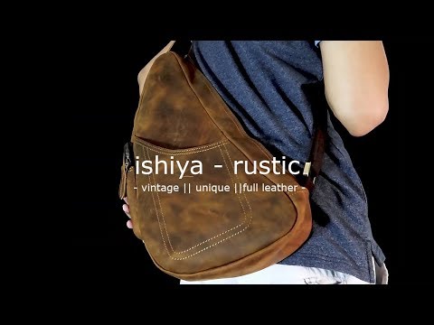 Ishiya - rustic || tas kulit  yang bentuknya... gak biasa