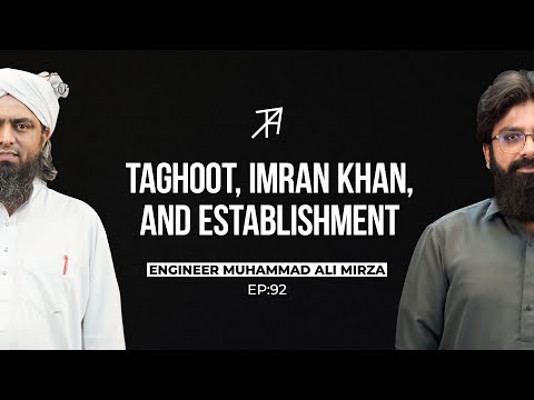 Imran Khan, TLP, Establishment & Digital 'Dehshatgardi' | Engineer Muhammad Ali Mirza | T.A Podcast