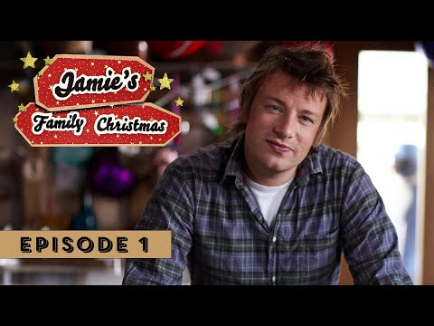 Jamie Oliver's Family Christmas | Full Episode | Episode 1 Turkey & Trimmings