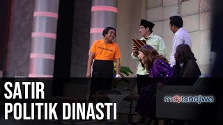 Jenaka di Negeri Opera: Satir Politik Dinasti (Part 3) | Mata Najwa