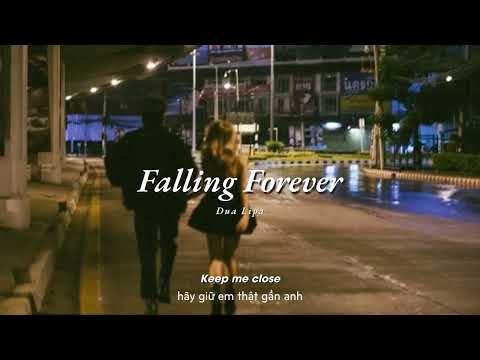 Vietsub | Falling Forever - Dua Lipa | Lyrics Video