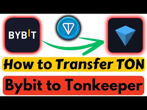 How to Transfer Toncoin From Bybit to Tonkeeper Wallet - Step by Step Guide