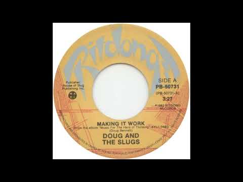 Doug And The Slugs - Making It Work (1982)