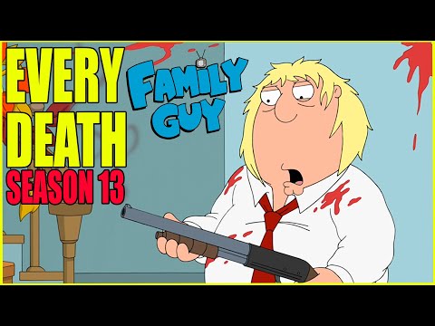 Every Death in Family Guy Season 13 | Kill Count