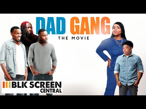 Dad Gang | Free Comedy Drama Movie | Full Tubi Movie | Black Cinema | @BLKScreenCentral