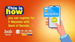 Bank of Baroda | #ThisIsHow to register for E-Mandate with #BankofBaroda