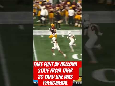 Fake punt by arizona state from their 20 yard line was phenomenal