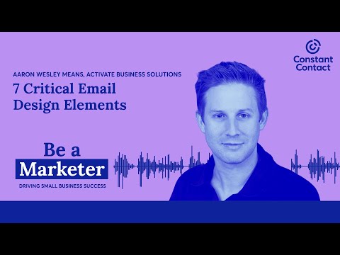 7 Critical Email Design Elements with Aaron Wesley Means