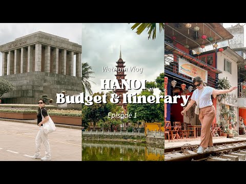 HANOI, VIETNAM 2023 🇻🇳 (5D4N W/₱10,000 BUDGET)